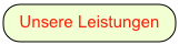 Unsere Leistungen